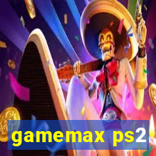 gamemax ps2